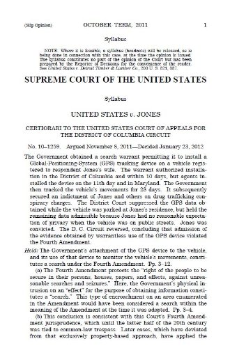 United States vs. Jones (GPS Tracking Case) -- Opinions and Ruling of the Supreme Court January 23, 2012 (English Edition)