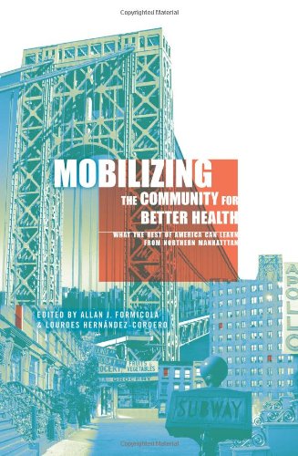 Formicola, A: Mobilizing the Community for Better Health - W