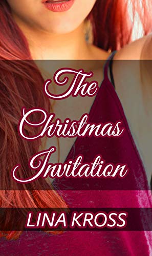 The Christmas Invitation: A Bisexual Couple Invite A Straight Girl And Get Into The Christmas Spirit (English Edition)