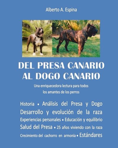 Del Presa Canario al Dogo Canario: Una enriquecedora lectura para todos los amantes de los perros