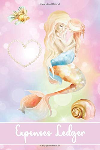 Expenses Ledger: Beautiful Mother and Daughter Sea Mermaids- 120 Pages 6 X 9" To Record/Track and Maintain Your Accounting Records, Accounts ... Companies, Online Shops and Businesses