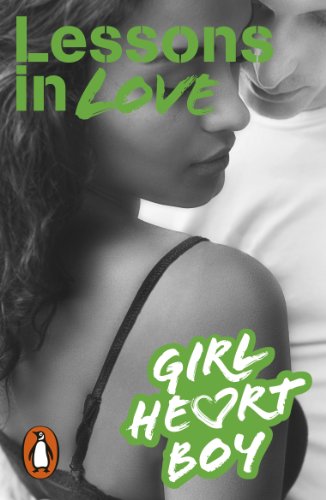 Girl Heart Boy: Lessons in Love (Book 4) (English Edition)