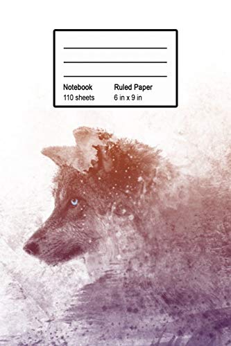 Notebook: Wolf Lover Notebook I Size 6 x 9 I Ruled Paper 110 Pages I Mountain Wildlife Animal Lover Gift Woman Men Spirit Animal Present Pet Dog Husky ... Booklet Diary Tickler Memo Sketch Log Notes