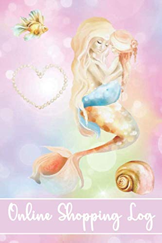 ONLINE SHOPPING LOG: Beautiful Mother and Daughter Sea Mermaids- Track Website/Store Purchases, Payment Method, Shipment Tracking - Logbook Notebook