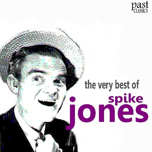 The Very Best of Spike Jones
