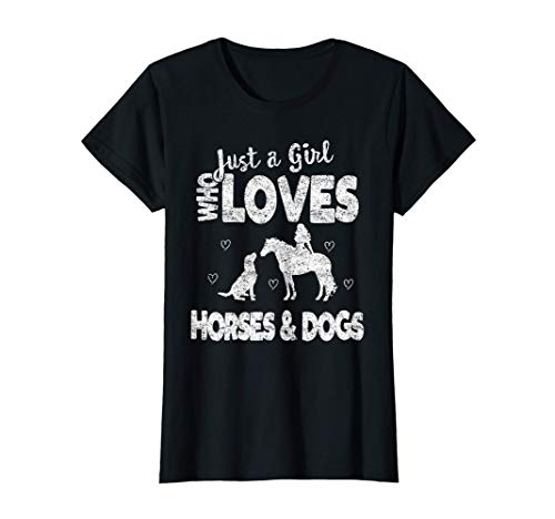 Mujer Just a Girl who loves Horses And Dogs Caballo y Perro Camiseta