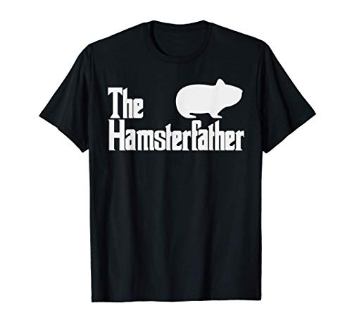 Fathers Day The Hamster-father Hamster Rodent Pet Lover Dad Camiseta