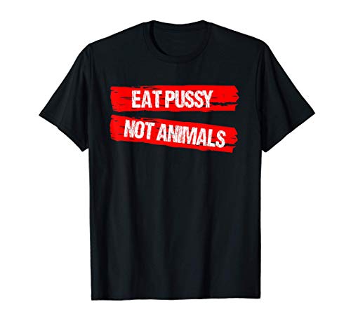 Comer coño no animales Divertido Veganismo Dieta orgánica Camiseta