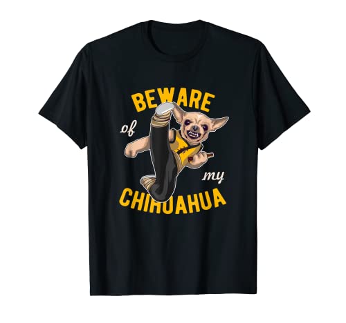 Cuidado con Chihuahua Camiseta