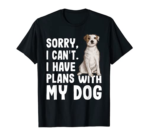 No Puedo Tengo Planes Con Mi Perro Parson Russell Terrier Camiseta
