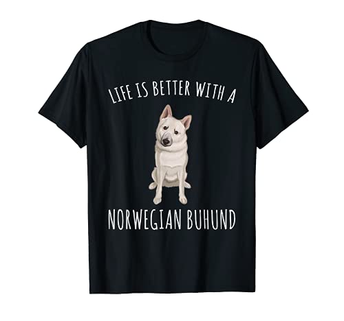 La Vida Es Mejor Con Un Perro Buhund Noruego Camiseta