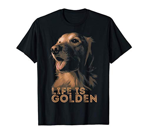 La vida es perro golden retriever Camiseta
