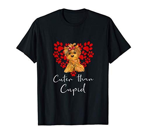 YORKSHIRE TERRIER Cuter Than Cupip Perro Día San Valentín Camiseta