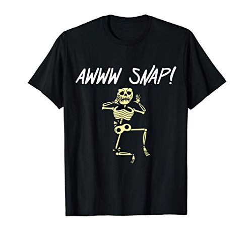 Divertido Esqueleto Hueso Roto Awww Snap Mejórate Pronto Camiseta